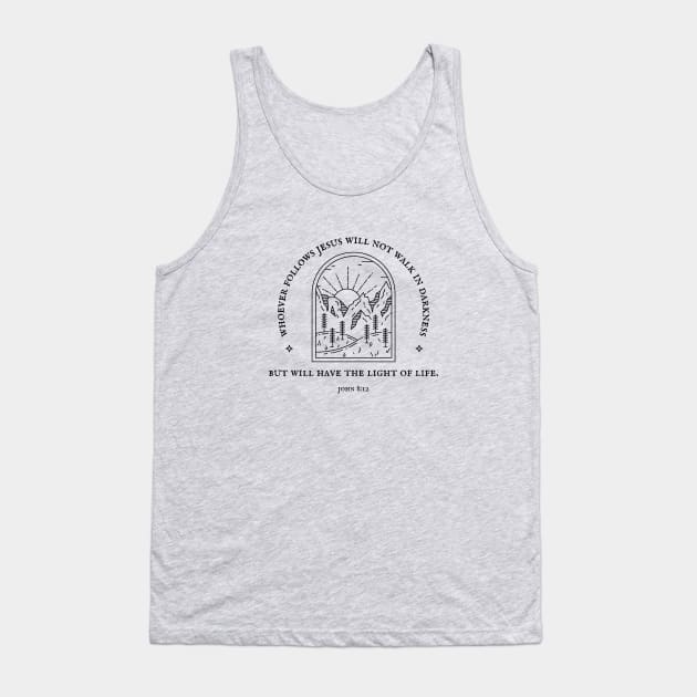 Light of Life - John 8:12 Bible Verse Christian Quote Tank Top by Heavenly Heritage